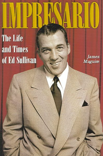 Produktbild: Impresario: The Life and Times of Ed Sullivan