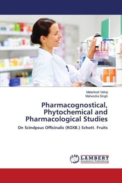 Produktbild: Pharmacognostical, Phytochemical and Pharmacological Studies