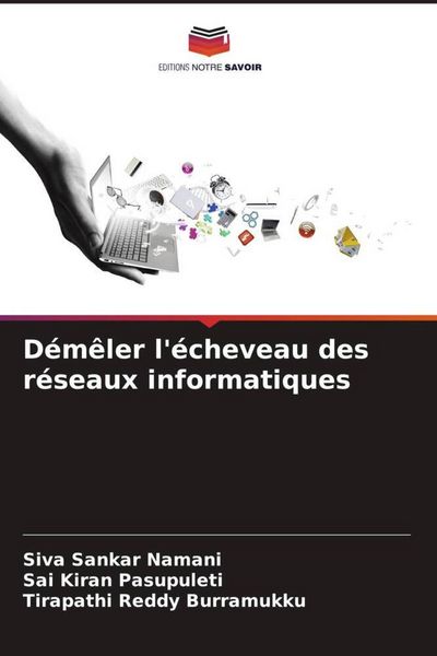 Produktbild: D&eacute;m&ecirc;ler l'&eacute;cheveau des r&eacute;seaux informatiques
