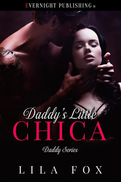 Produktbild: Daddy's Little Chica (Daddy Series, #16)