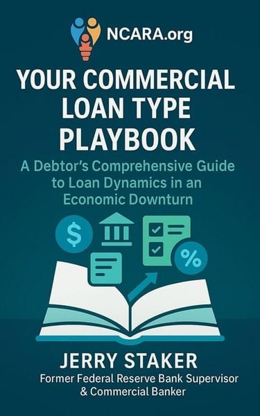 Produktbild: Book #4  Your Commercial Loan Type Playbook: A Debtor's Comprehensive Guide to Loan Dynamics in an Economic Downturn