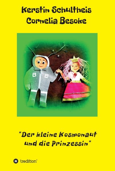 Produktbild: Der kleine Kosmonaut und die Prinzessin