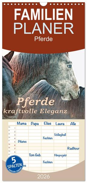 Produktbild: Familienplaner 2026 - Pferde - kraftvolle Eleganz mit 5 Spalten (Wandkalender, 21 x 45 cm) CALVENDO