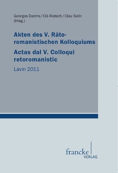 Produktbild: Akten des V. R&auml;toromanistischen Kolloquiums/Actas dal V. Colloqui retoromanistic
