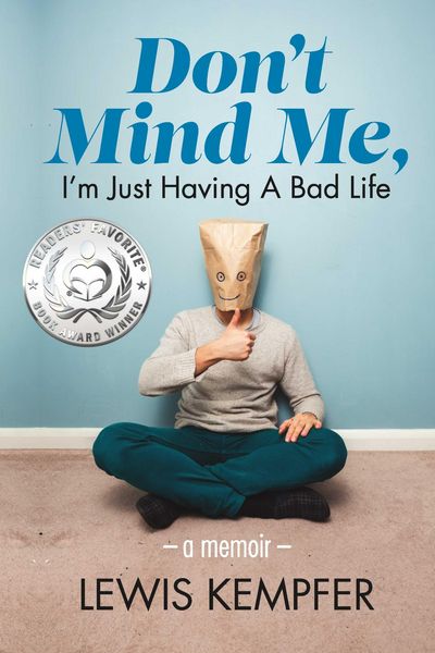 Produktbild: Don't Mind Me, I'm Just Having a Bad Life
