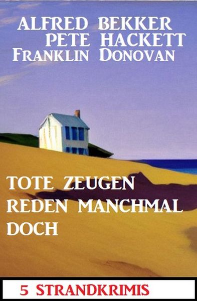 Produktbild: Tote Zeugen reden nicht: 5 Strandkrimis
