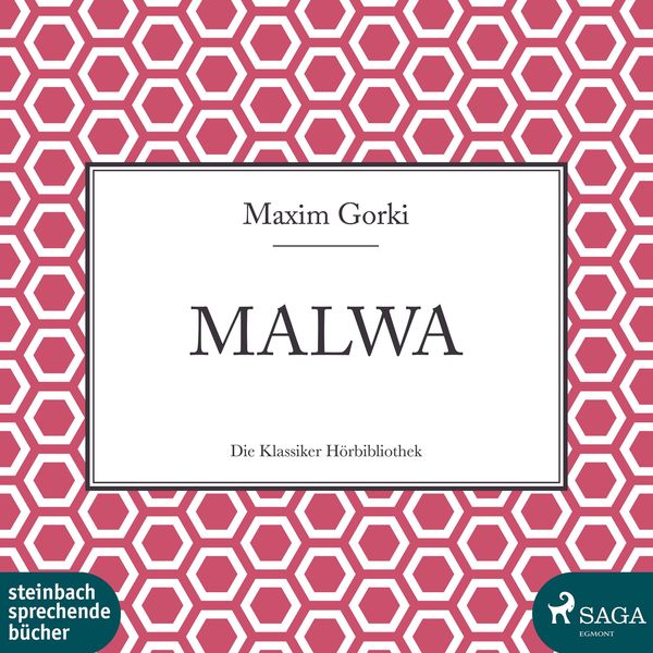 Malwa (Ungekürzt) - Maxim Gorki, Audio, 9783869748856