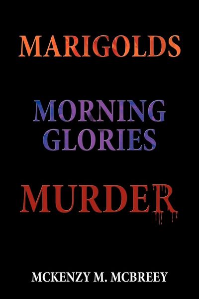 Produktbild: Marigolds...Morning Glories...Murder