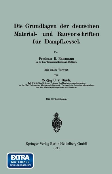 Produktbild: Die Grundlagen der deutschen Material- und Bauvorschriften f&uuml;r Dampfkessel