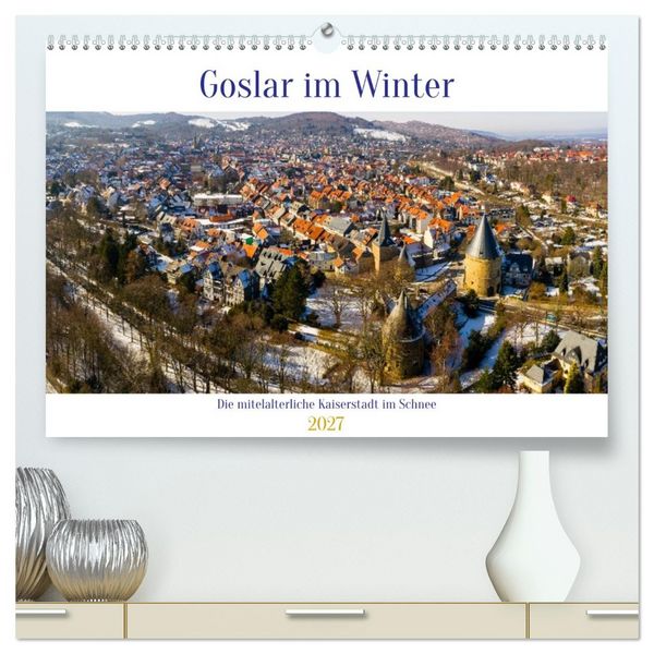 Produktbild: Goslar im Winter (hochwertiger Premium Wandkalender 2027 DIN A2 quer), Kunstdruck in Hochglanz