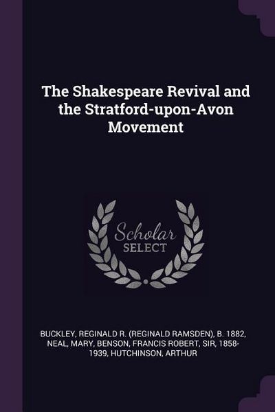 Produktbild: The Shakespeare Revival and the Stratford-upon-Avon Movement