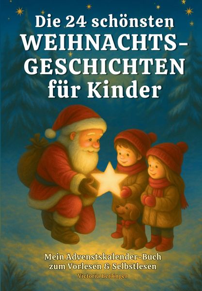 Produktbild: Die 24 sch&ouml;nsten Weihnachtsgeschichten f&uuml;r Kinder