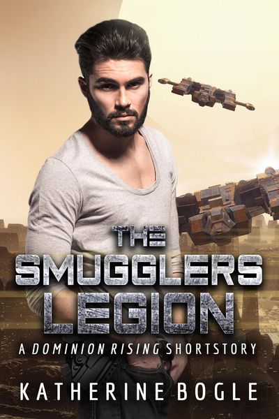 Produktbild: The Smugglers Legion (Dominion Rising)