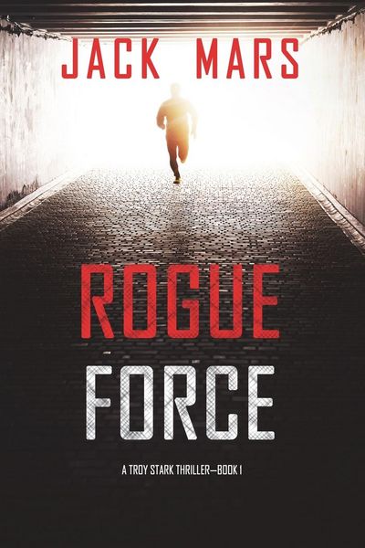 Produktbild: Rogue Force (A Troy Stark Thriller-Book #1)