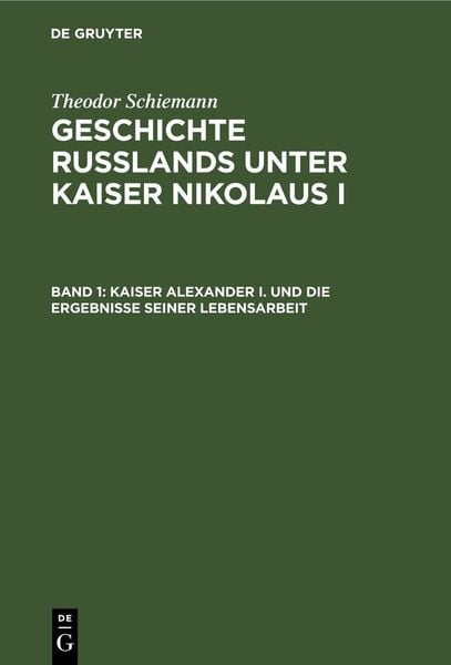 Produktbild: Kaiser Alexander I. und die Ergebnisse seiner Lebensarbeit