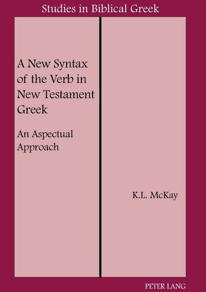Produktbild: A New Syntax of the Verb in New Testament Greek
