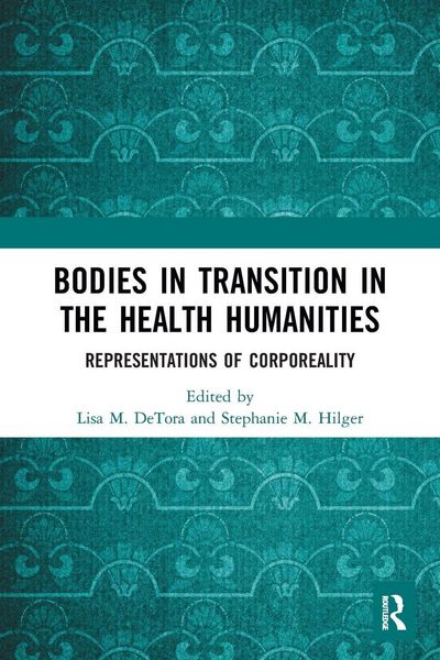 Produktbild: Bodies in Transition in the Health Humanities