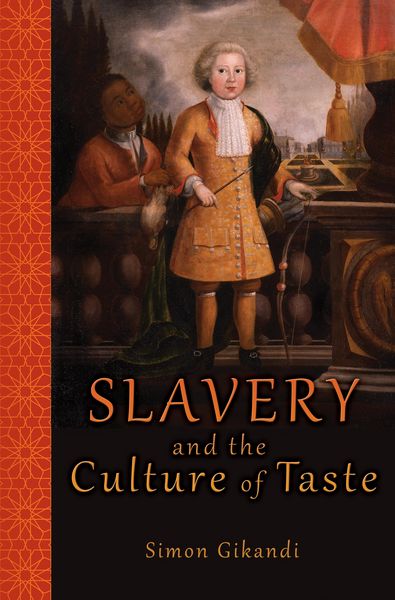 Produktbild: Slavery and the Culture of Taste