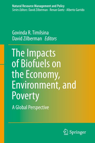 Produktbild: The Impacts of Biofuels on the Economy, Environment, and Poverty