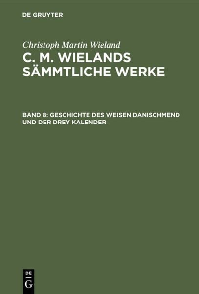 Produktbild: Geschichte des weisen Danischmend und der drey Kalender