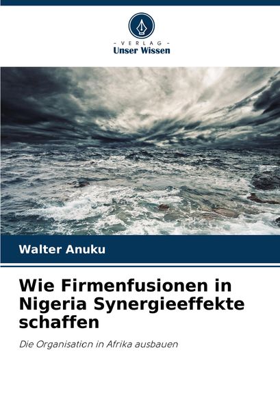 Produktbild: Wie Firmenfusionen in Nigeria Synergieeffekte schaffen