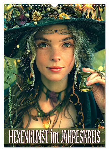 Hexenkunst im Jahreskreis (Wandkalender 2026 DIN A3 hoch), CALVENDO Monatskalender