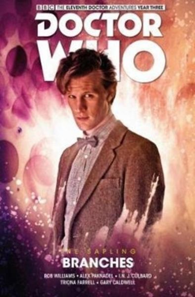Produktbild: Doctor Who: The Eleventh Doctor The Sapling Volume 3 - Branches