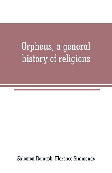 Produktbild: Orpheus, a general history of religions