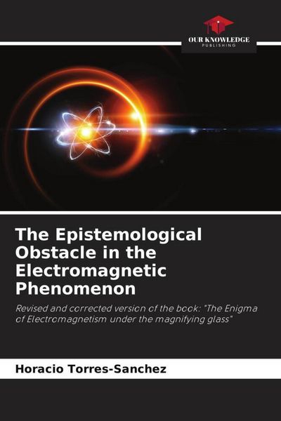 Produktbild: The Epistemological Obstacle in the Electromagnetic Phenomenon