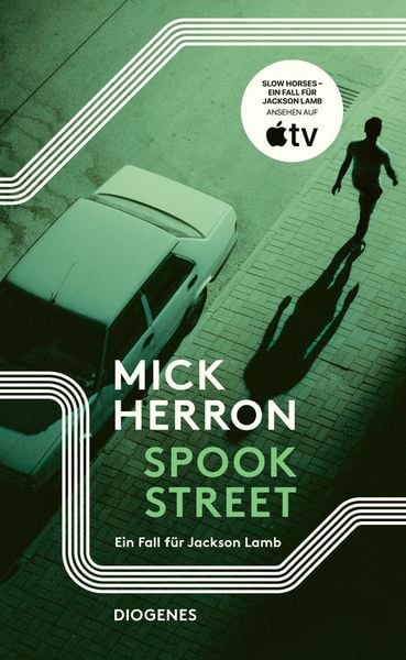 Spook Street, Taschenbuch von Mick Herron, Diogenes Verlag AG, 978-3-257-30084-0