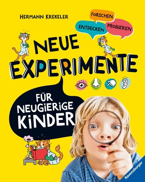 Neue Experimente für neugierige Kinder, Gebundene Ausgabe von Hermann Krekeler, Ravensburger Verlag GmbH, 978-3-473-48030-2