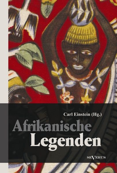 Produktbild: Einstein, C: Afrikanische Legenden. Aus Togo, Mkulwe, Dahome