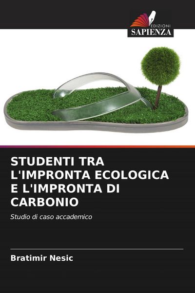 Produktbild: STUDENTI TRA L'IMPRONTA ECOLOGICA E L'IMPRONTA DI CARBONIO