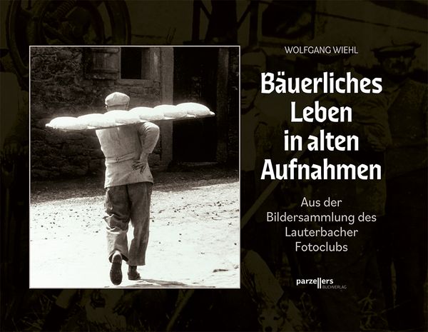 Produktbild: B&auml;uerliches Leben in alten Aufnahmen