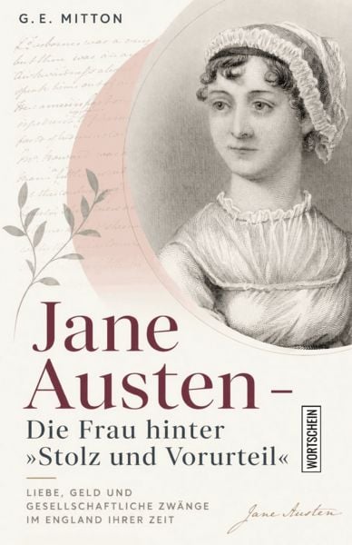 Produktbild: Jane Austen: Die Frau hinter &raquo;Stolz und Vorurteil&laquo;