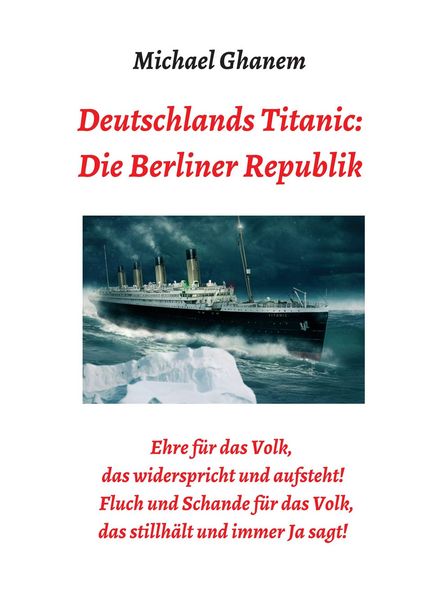 Produktbild: Deutschlands Titanic: Die Berliner Republik
