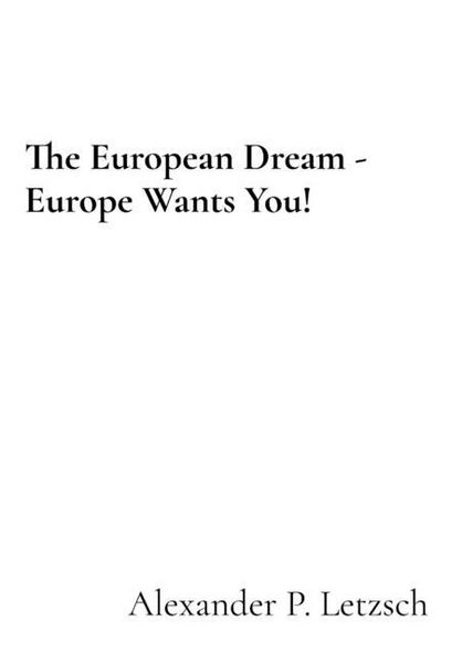 Produktbild: The European Dream - Europe Wants You!