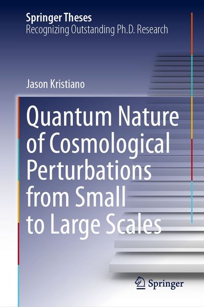 Produktbild: Quantum Nature of Cosmological Perturbations from Small to Large Scales