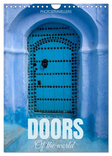 Produktbild: Doors of the world (Wall Calendar 2026 DIN A4 portrait), CALVENDO 12 Month Wall Calendar