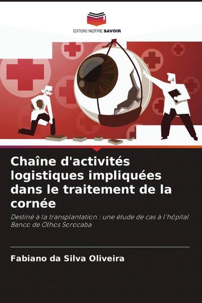 Produktbild: Cha&icirc;ne d'activit&eacute;s logistiques impliqu&eacute;es dans le traitement de la corn&eacute;e