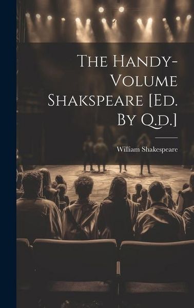 Produktbild: The Handy-volume Shakspeare [ed. By Q.d.]