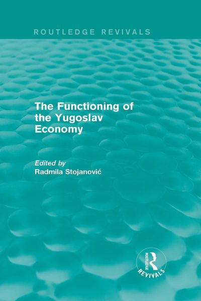 Produktbild: The Functioning of the Yugoslav Economy
