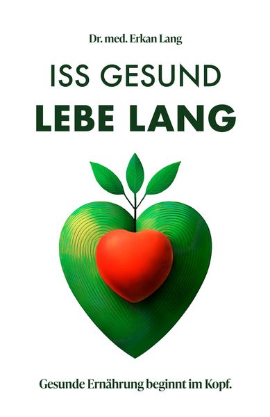 Produktbild: Iss gesund - Lebe lang