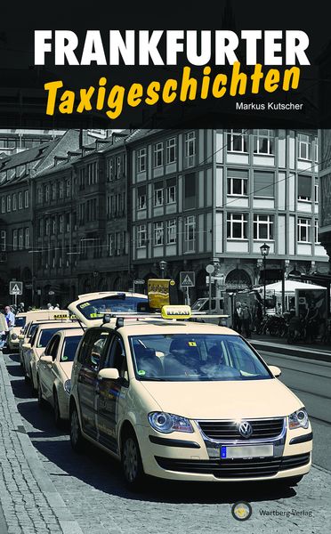 Produktbild: Frankfurter Taxigeschichten