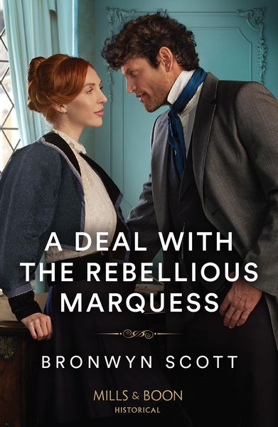 Produktbild: Scott, B: Deal With The Rebellious Marquess