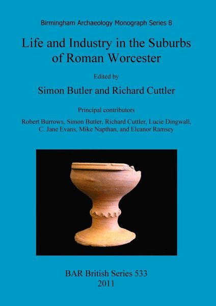 Produktbild: Life and Industry in the Suburbs of Roman Worcester