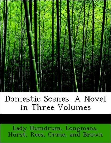 Produktbild: Humdrum, L: Domestic Scenes. A Novel in Three Volumes