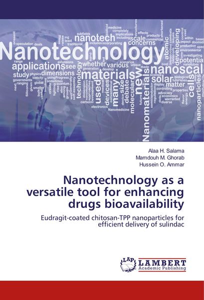 Produktbild: Nanotechnology as a versatile tool for enhancing drugs bioavailability