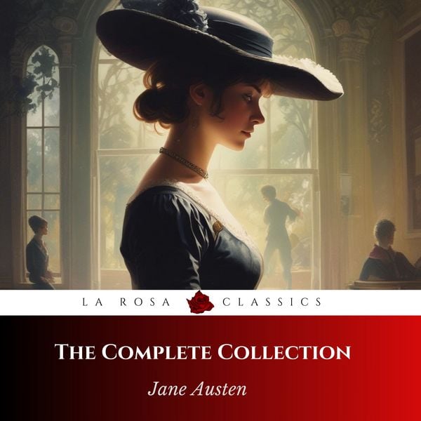 The Complete Jane Austen Collection