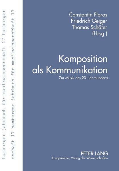 Komposition als Kommunikation, Taschenbuch von , Peter Lang GmbH, Internationaler Verlag der Wissenschaften, 9783631367452